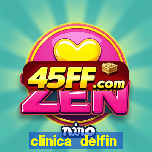 clinica delfin itaigara salvador